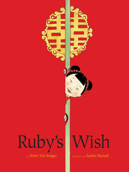 Shirin Yim Bridges创作的Ruby's Wish作品的详细信息 - 可供借阅